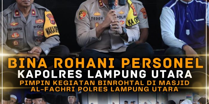 Bina Rohani Personel, Kapolres Lampung Utara Pimpin Kegiatan Binrohtal